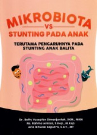 Mikrobiota vs stunting pada anak terutama pengaruhnya pada stunting anak balita