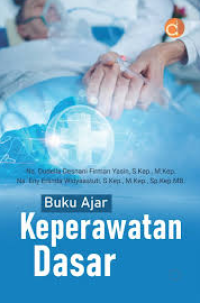 Buku ajar keperawatan dasar