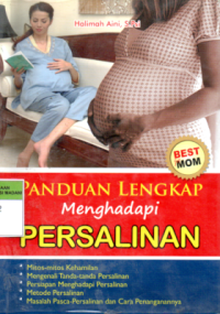 Panduan Lengkap menghadapi persalinan