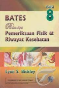 Buku ajar pemeriksaan fisik & riwayat kesehatan Bates