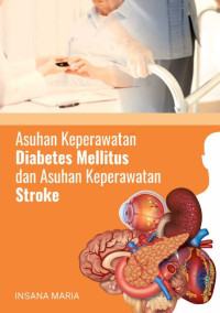 Asuhan keperawatan diabetes mellitus dan asuhan keperawatan stroke