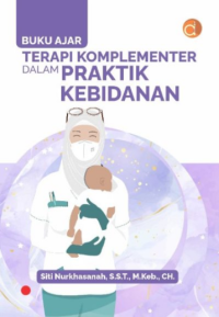 Buku ajar terapi komplementer dalam praktik kebidanan