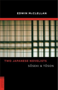 Two Japanese novelists : Soseki & Toson