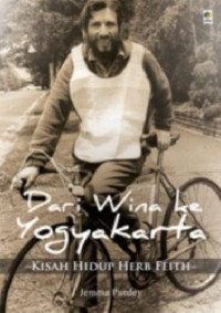 Dari Wina ke Yogyakarta: kisah hidup Herb Feith