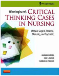 Winningham's critical thinking cases in nursing