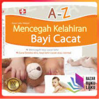 A-z mencegah kelahiran bayi cacat