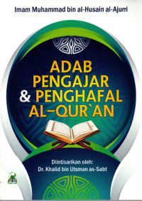 Adab pengajar & penghafal al-qur'an