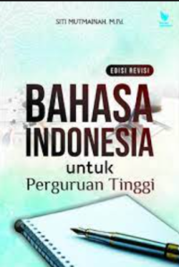 Bahasa Indonesia untuk perguruan tinggi edisi revisi
