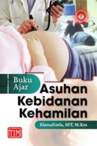 Buku ajar asuhan kebidanan kehamilan
