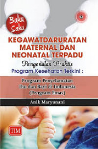 Buku saku kegawatdaruratan maternal dan neonatal terpadu pengenalan praktis