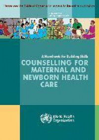 Counselling for maternal and newborn health care