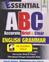 Essential abc : accurate, brief, & clear english grammar