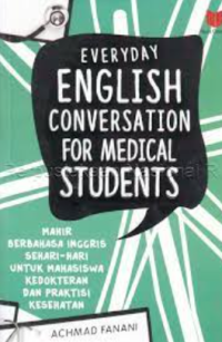 Everyday english conversation for medical student