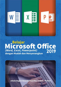 Belajar micrososft office (word, excel, powerpoint) 2019 dengan mudah dan menyenangkan