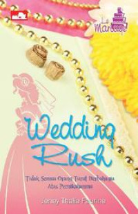 Wedding rush: tidak semua orang turut berbahagia atas pernikanmu
