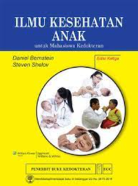 Ilmu kesehatan anak untuk mahasiswa kedokteran edisi ketiga
