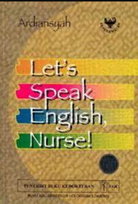 Let's speak english, nurse!