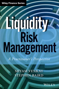 Liquidity risk management: a practitioner's perspective