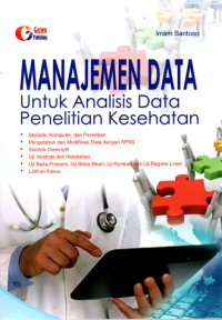 Manajemen data untuk analisis data penelitian kesehatan