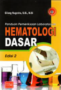 Panduan pemeriksaan laboratorium hematologi dasar edisi 2
