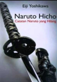 Naruto Hicho: catatan Naruto yang hilang