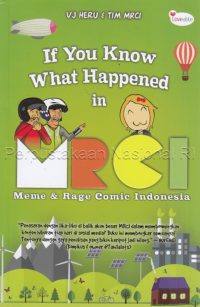 If you know what happened in MRCI (meme & rage comic Indonesia)