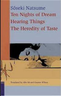 Ten nights of dream hearing things the heredity of taste