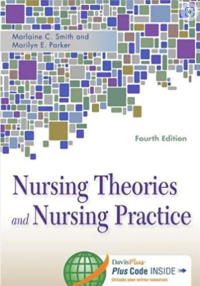 Nursing theories and nursing practice fourth edition