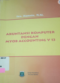 Akuntansi komputer dengan myob accounting V 13