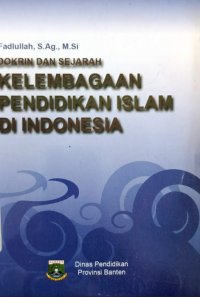 Doktrin dan sejarah kelembagaan pendidikan Islam di Indonesia