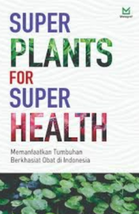 Super Plants for super health
