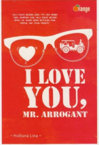 I love you : Mr. Arrogant