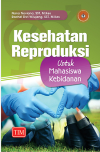 Kesehatan reproduksi untuk mahasiswa kebidanan