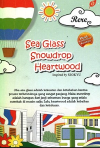Sea glass snowdrop heartwood