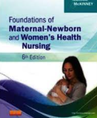 Foundation of Maternal-Newborn and womens's Health Nursing