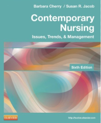 Contemporary nursing: issues, trends, & management