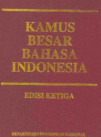 Kamus besar bahasa indonesia edisi ketiga