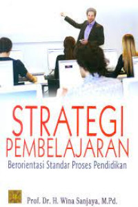 Strategi pembelajaran : berorientasi standar proses pendidikan