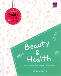 Survival guide book for girls : beauty and health