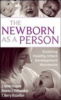 The newborn as a person : enabling healthy infant development worldwide
