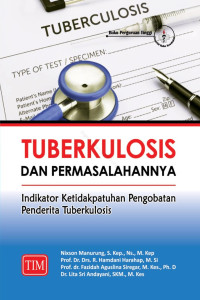 Tuberkulosis dan permasalahannya