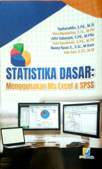 Statistika dasar : menggunakan ms excel & spss