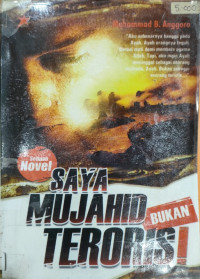 Saya mujahid bukan teroris