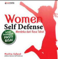 Women self defence : merdeka dari rasa takut