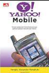 Yahoo! mobile : temani perjalanan bisnis anda dengan aplikasi-aplikasi menarik dari yahoo!