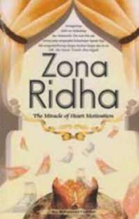 Zona ridha: the miracle of heart motivation