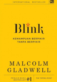 Blink: kemampuan berpikir tanpa berpikir
