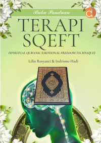 Terapi SQEFT (spiritual qur'anic emotional freedom technique)