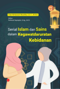 Serial Islam dan sains dalam kegawatdaruratan kebidanan