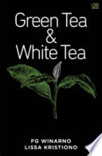 Green tea & white tea